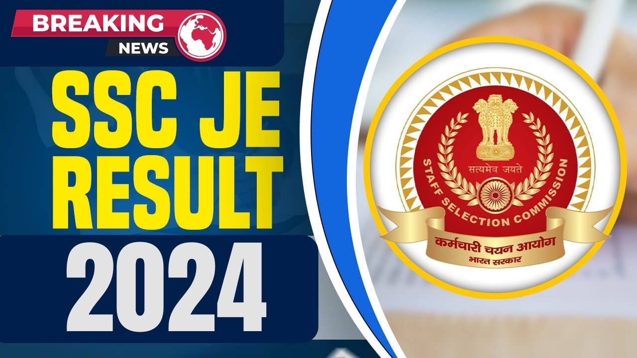 SSC Junior Engineer JE 2024 Final Result Out Now