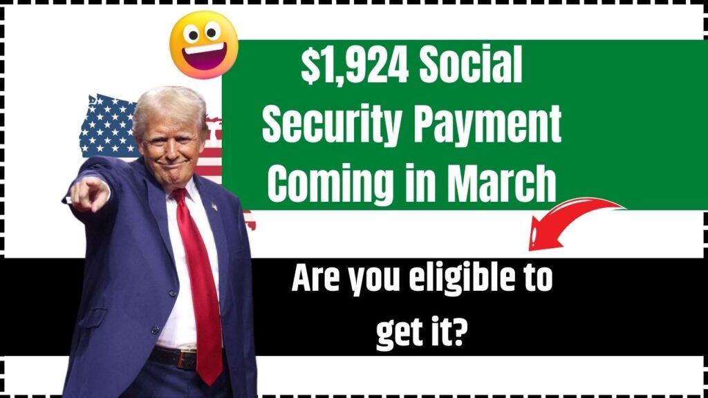 $1,924 Social Security Payment Coming in March 2025