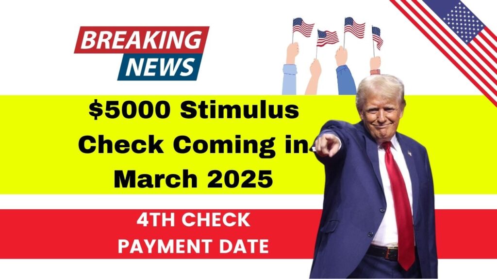 $5000 Stimulus Check Coming in March 2025