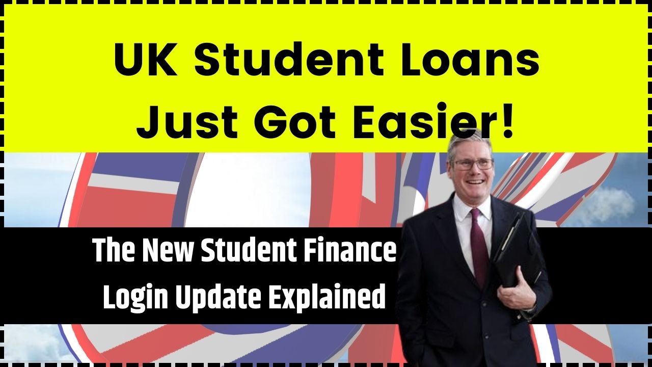 UK Student Loans Just Got Easier! The New Student Finance Login Update ...